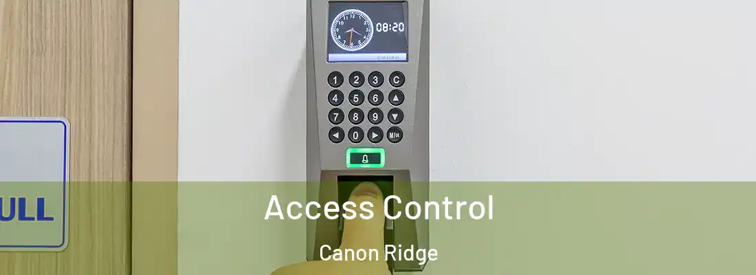 Access Control Canon Ridge