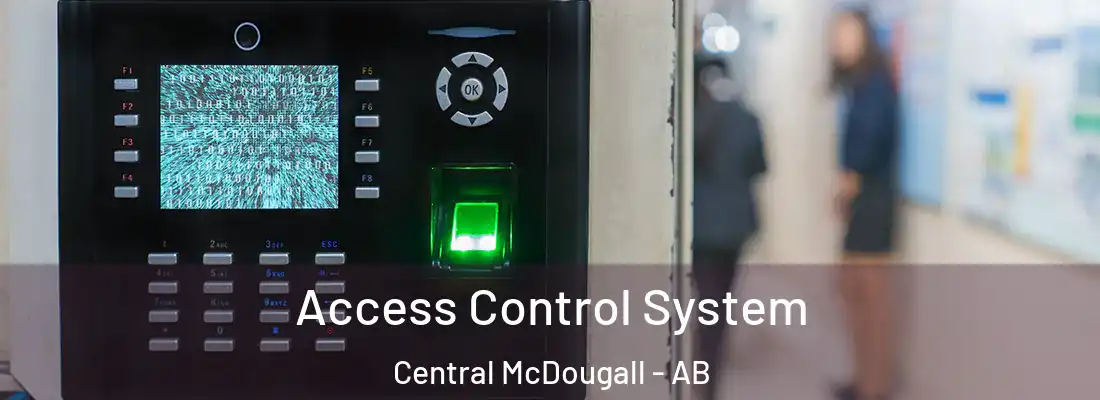  Access Control System Central McDougall - AB