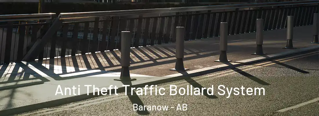  Anti Theft Traffic Bollard System Baranow - AB