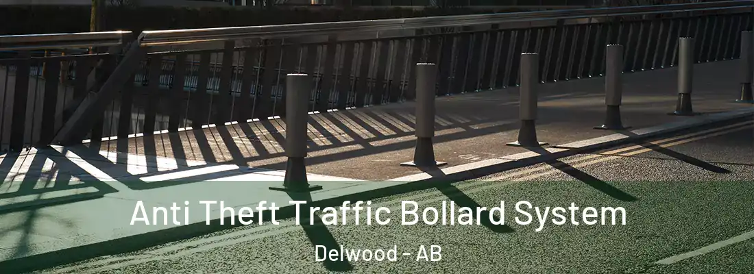  Anti Theft Traffic Bollard System Delwood - AB