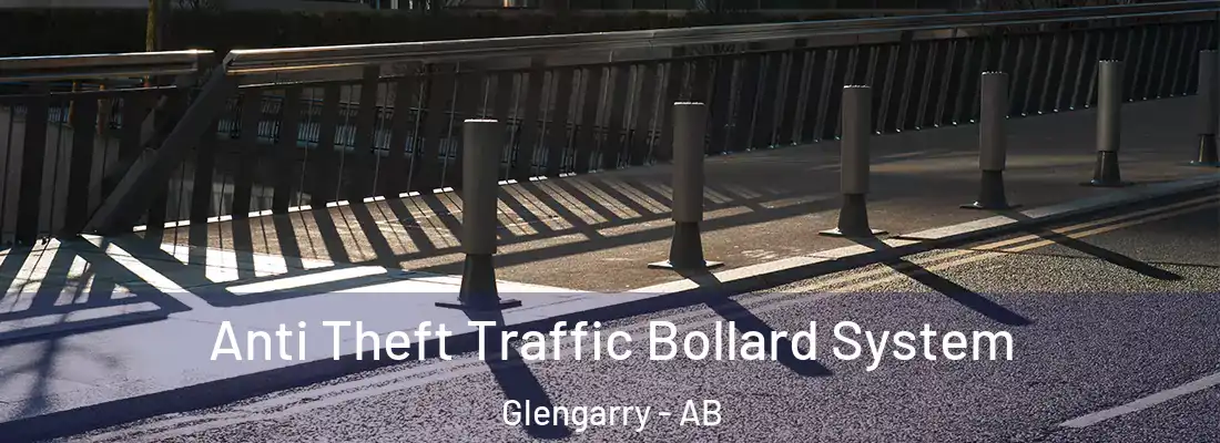  Anti Theft Traffic Bollard System Glengarry - AB