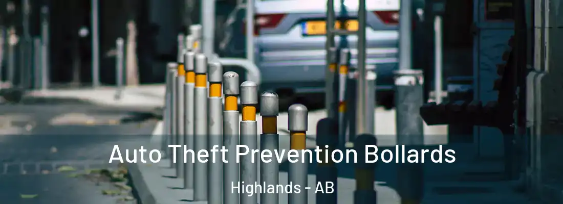  Auto Theft Prevention Bollards Highlands - AB
