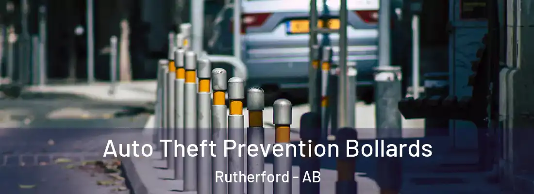  Auto Theft Prevention Bollards Rutherford - AB