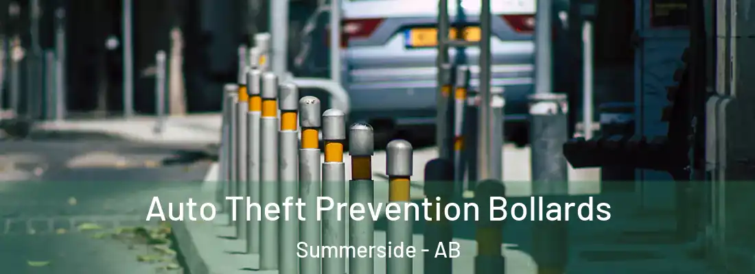  Auto Theft Prevention Bollards Summerside - AB