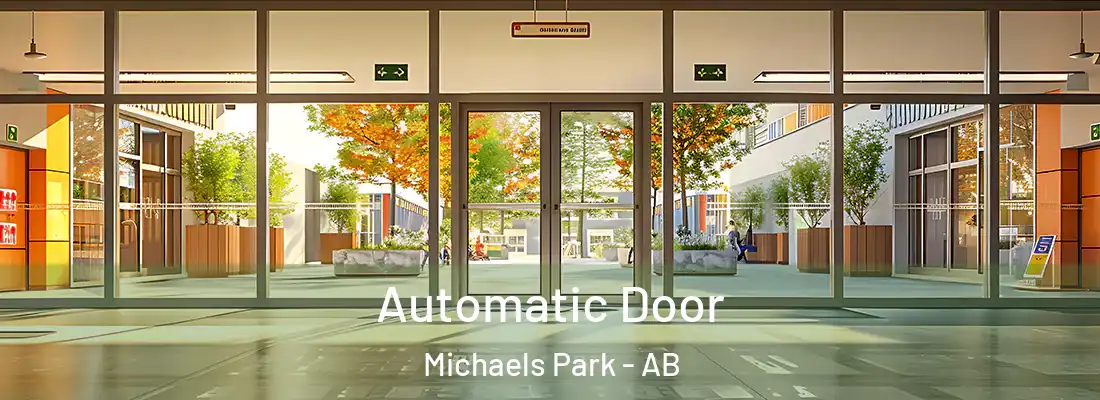  Automatic Door Michaels Park - AB