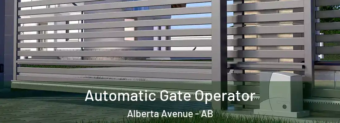  Automatic Gate Operator Alberta Avenue - AB