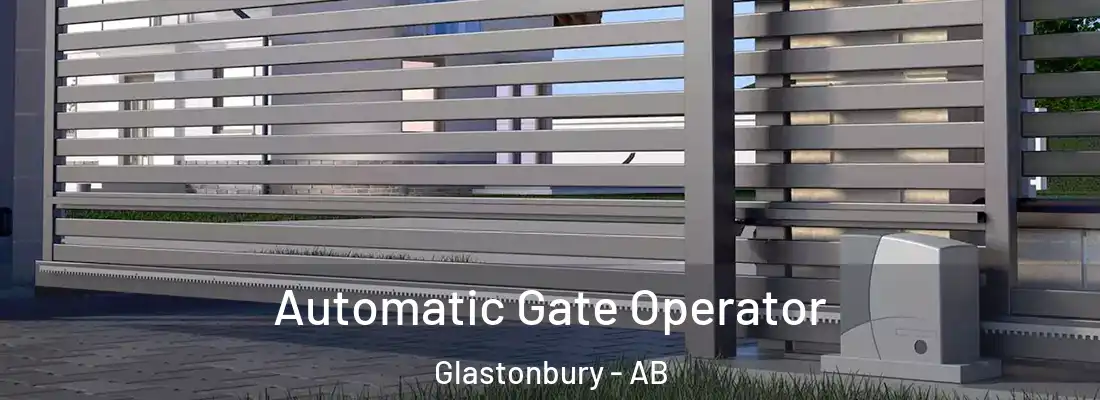  Automatic Gate Operator Glastonbury - AB