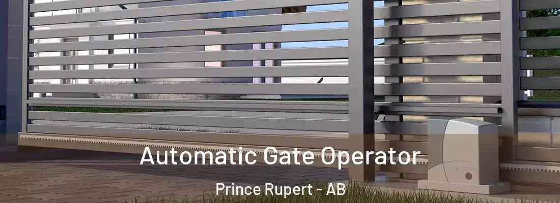  Automatic Gate Operator Prince Rupert - AB