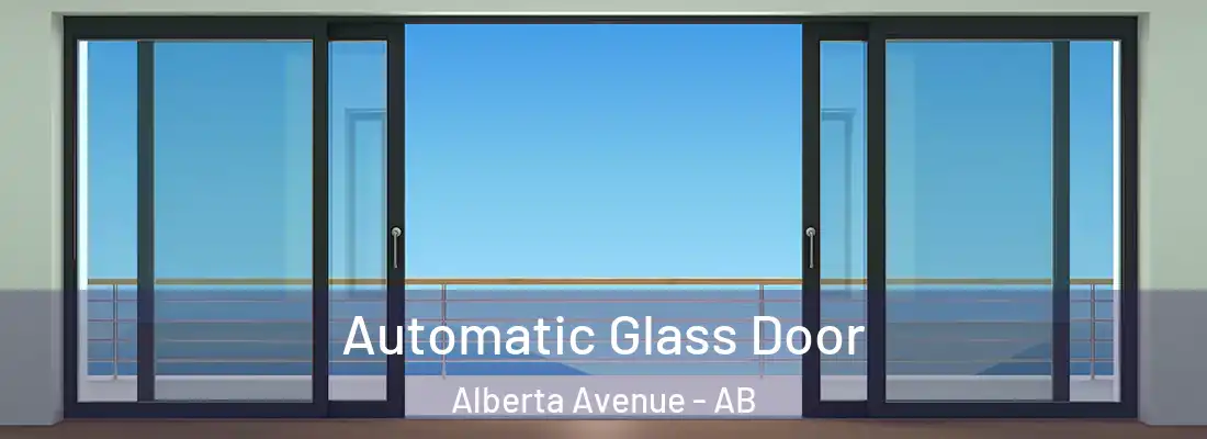  Automatic Glass Door Alberta Avenue - AB