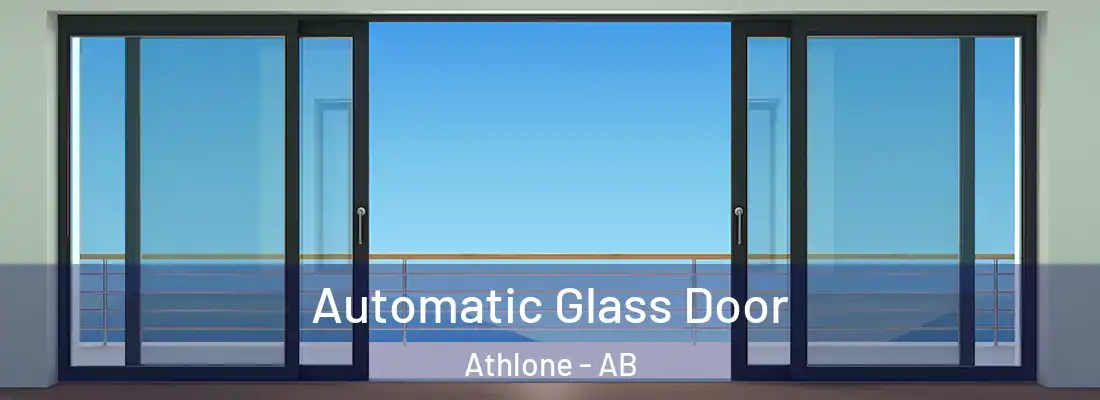  Automatic Glass Door Athlone - AB