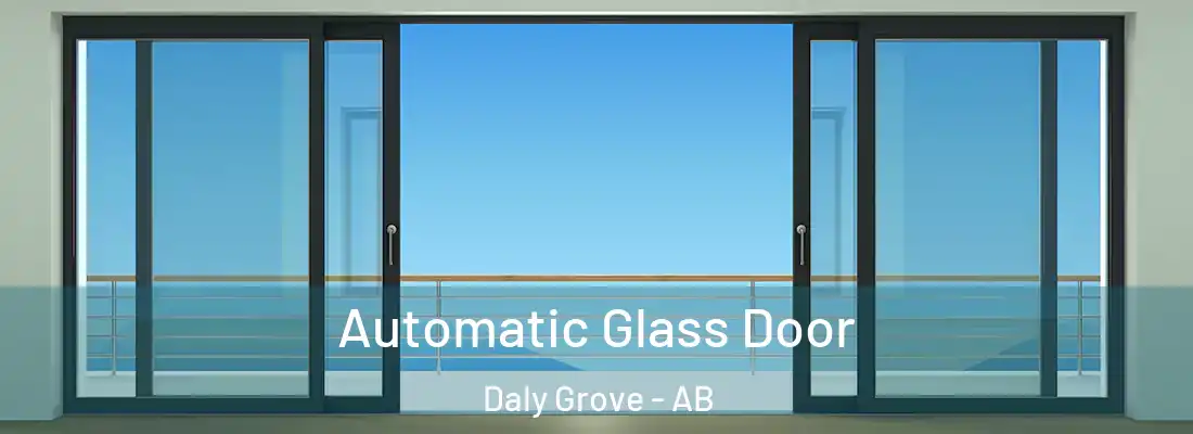 Automatic Glass Door Daly Grove - AB