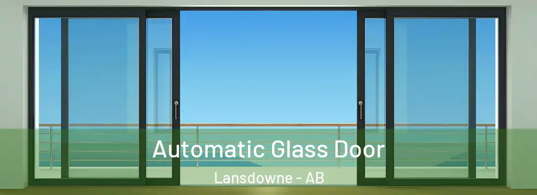  Automatic Glass Door Lansdowne - AB