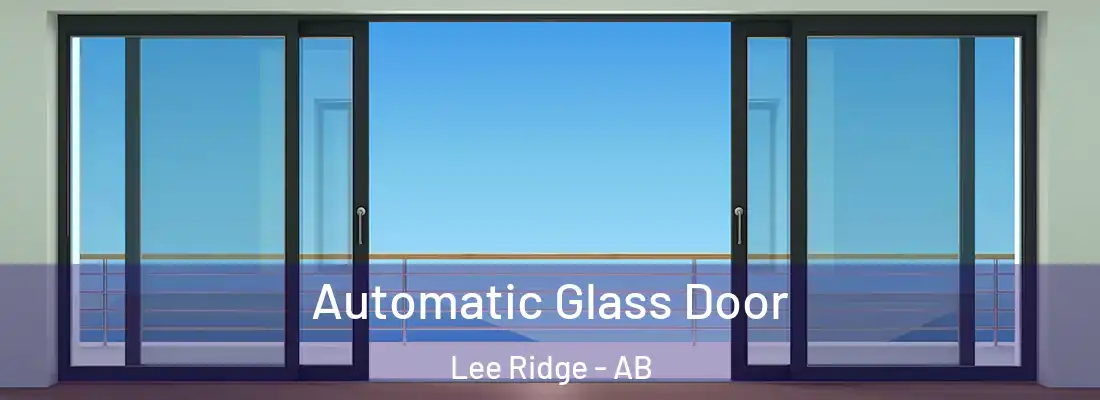  Automatic Glass Door Lee Ridge - AB