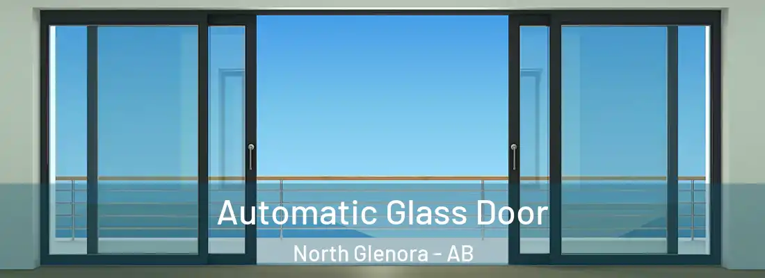  Automatic Glass Door North Glenora - AB