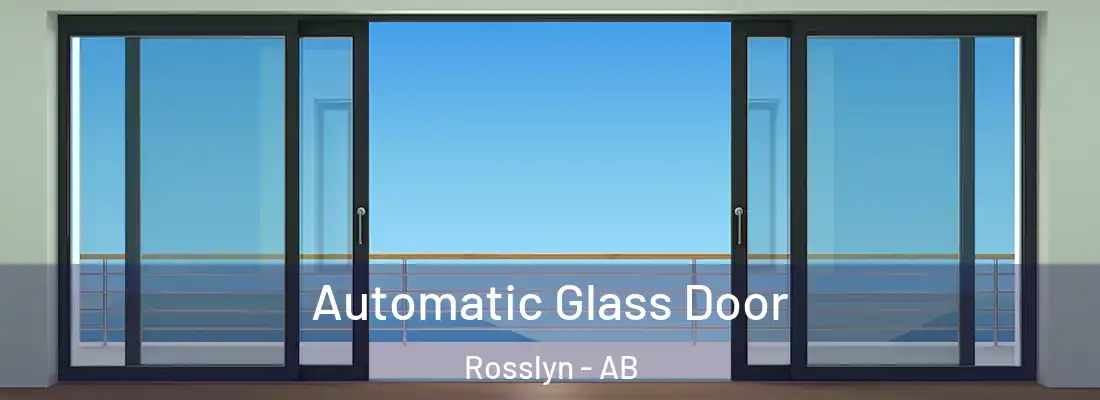  Automatic Glass Door Rosslyn - AB