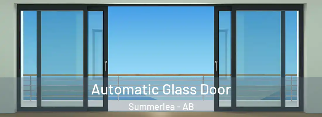  Automatic Glass Door Summerlea - AB
