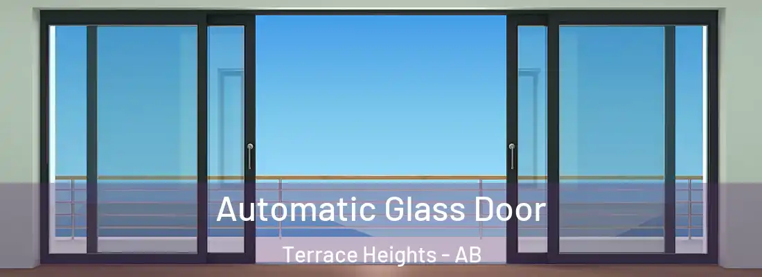  Automatic Glass Door Terrace Heights - AB