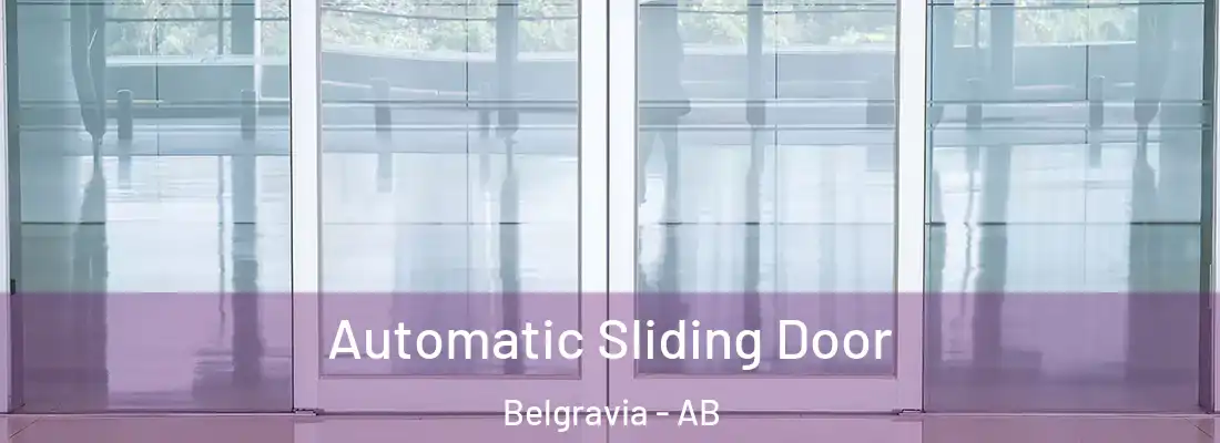  Automatic Sliding Door Belgravia - AB