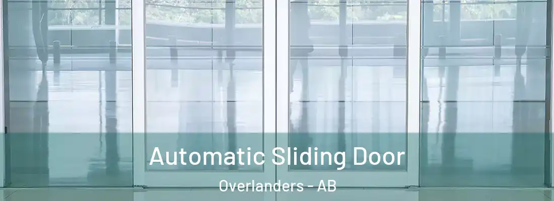 Automatic Sliding Door Overlanders - AB