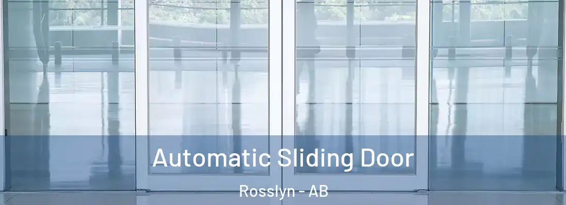  Automatic Sliding Door Rosslyn - AB