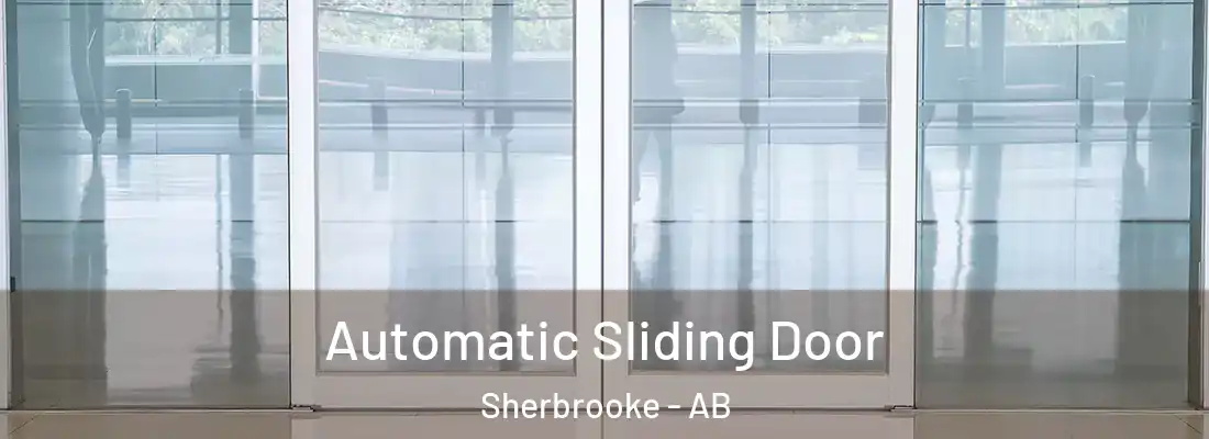  Automatic Sliding Door Sherbrooke - AB