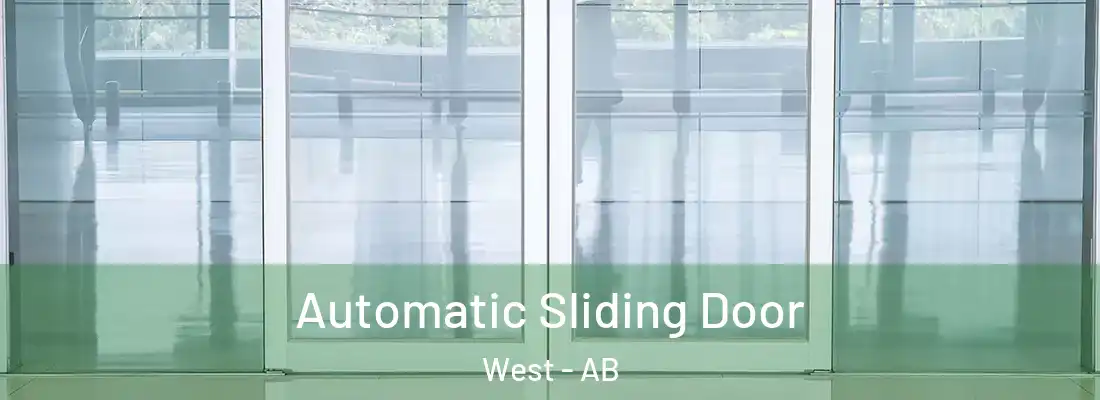  Automatic Sliding Door West - AB