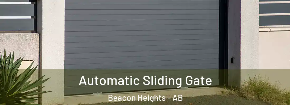  Automatic Sliding Gate Beacon Heights - AB