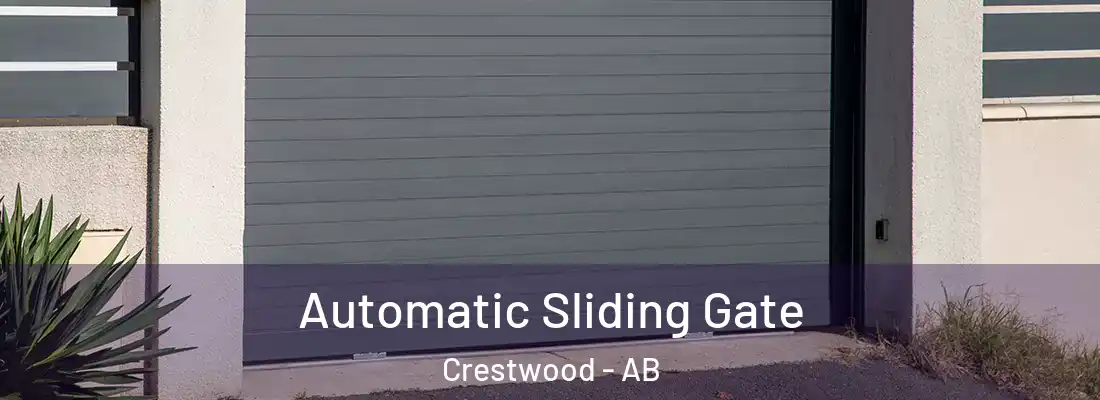  Automatic Sliding Gate Crestwood - AB