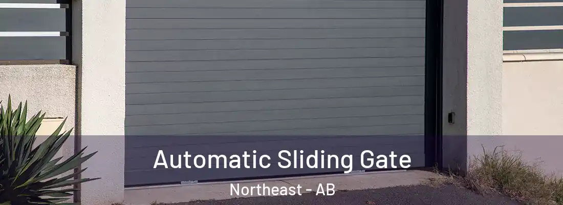  Automatic Sliding Gate Northeast - AB