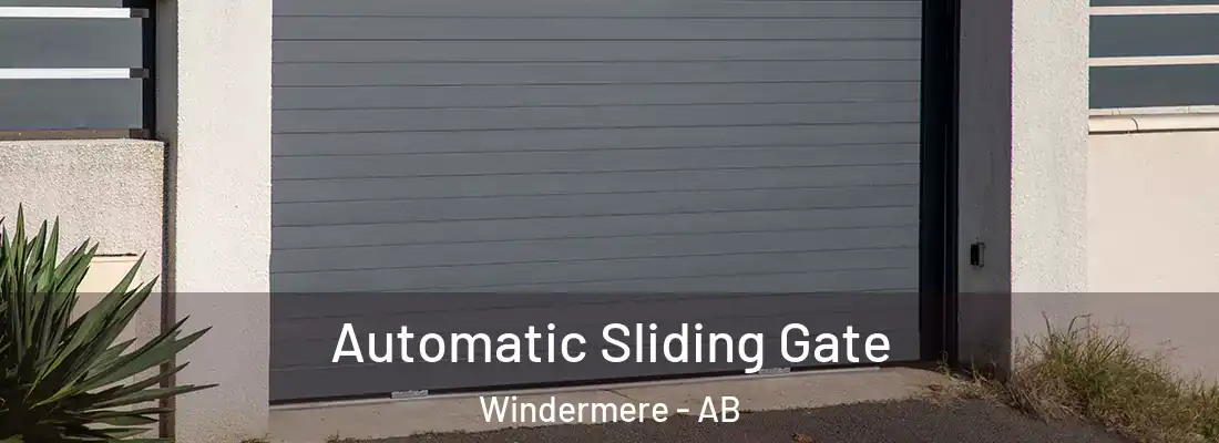  Automatic Sliding Gate Windermere - AB