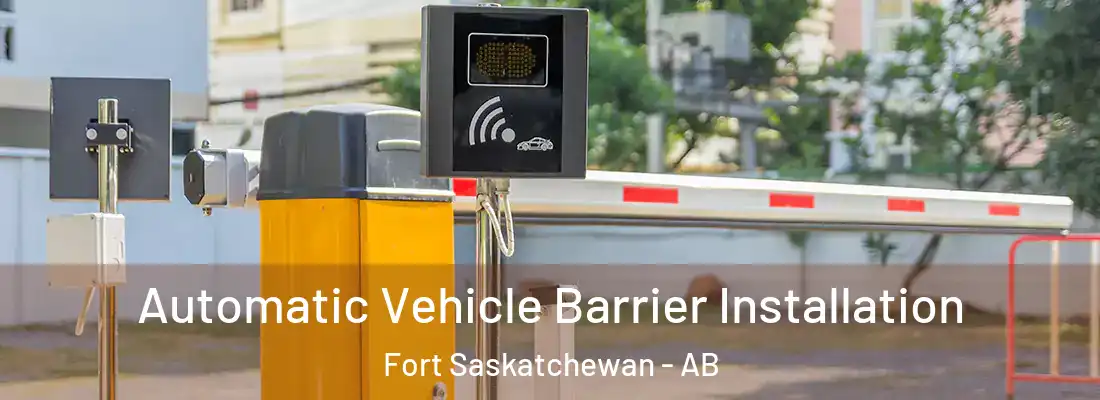  Automatic Vehicle Barrier Installation Fort Saskatchewan - AB