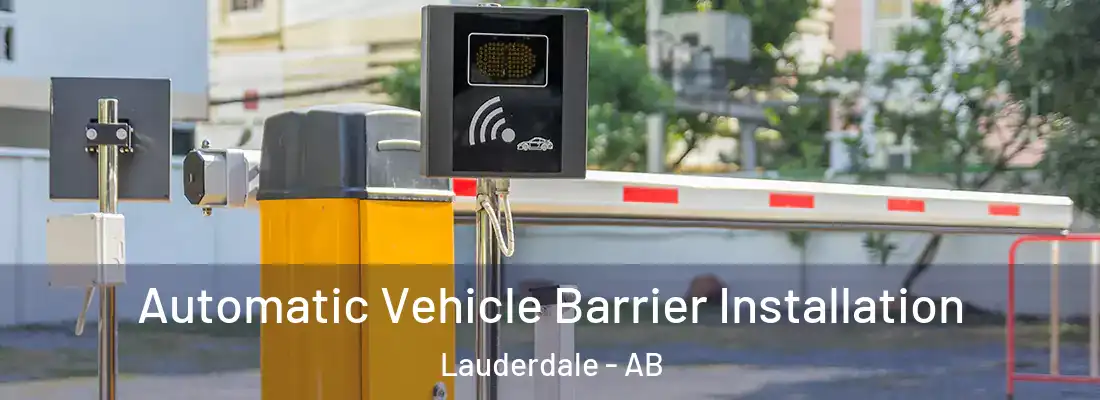  Automatic Vehicle Barrier Installation Lauderdale - AB