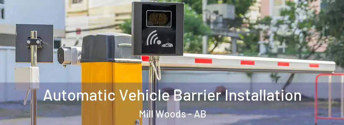  Automatic Vehicle Barrier Installation Mill Woods - AB