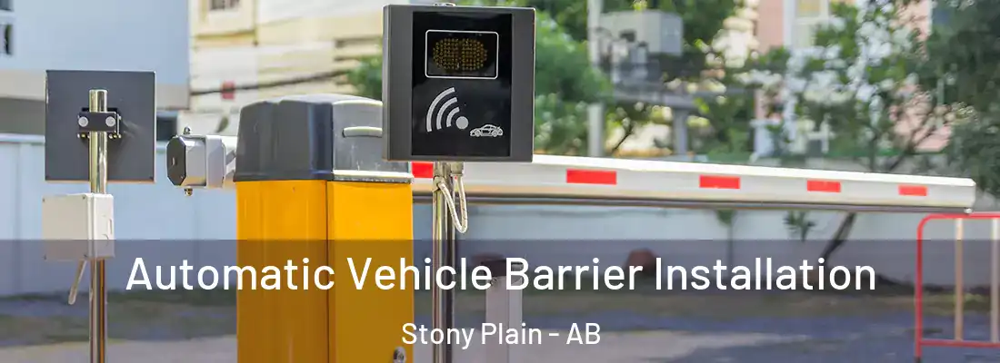  Automatic Vehicle Barrier Installation Stony Plain - AB