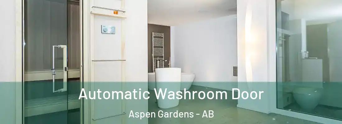  Automatic Washroom Door Aspen Gardens - AB