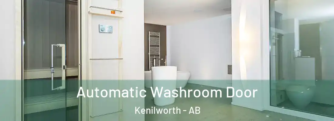 Automatic Washroom Door Kenilworth - AB
