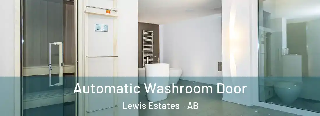  Automatic Washroom Door Lewis Estates - AB