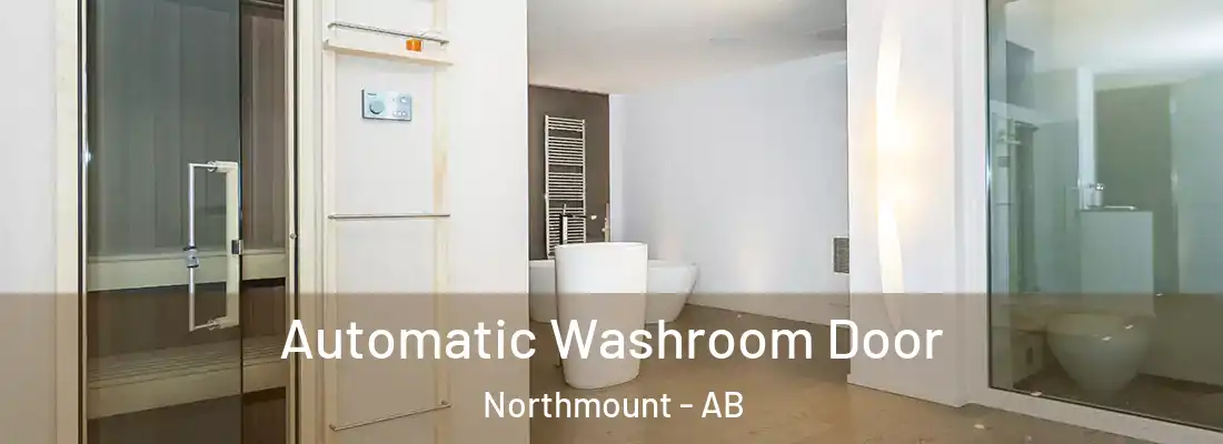  Automatic Washroom Door Northmount - AB