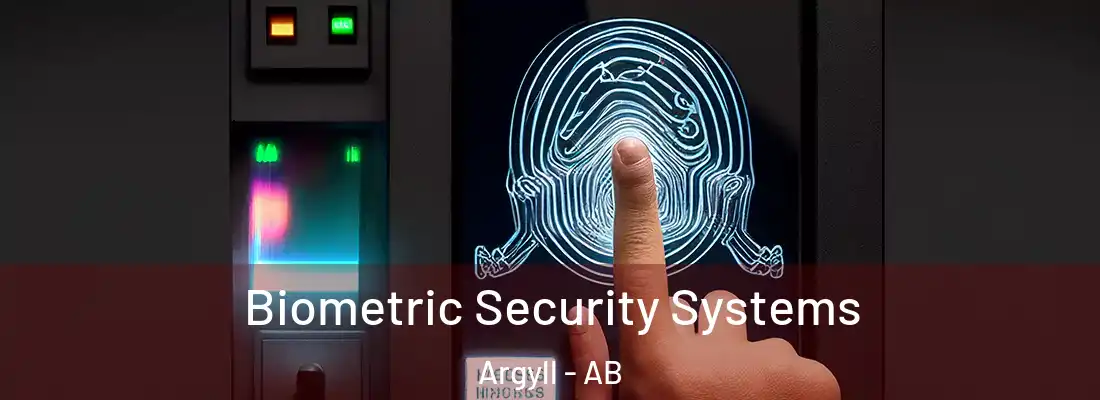 Biometric Security Systems Argyll - AB