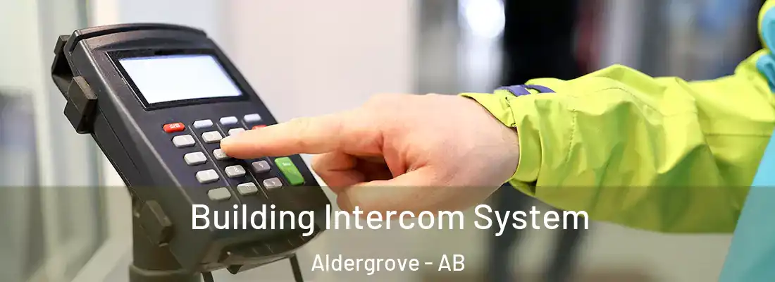  Building Intercom System Aldergrove - AB