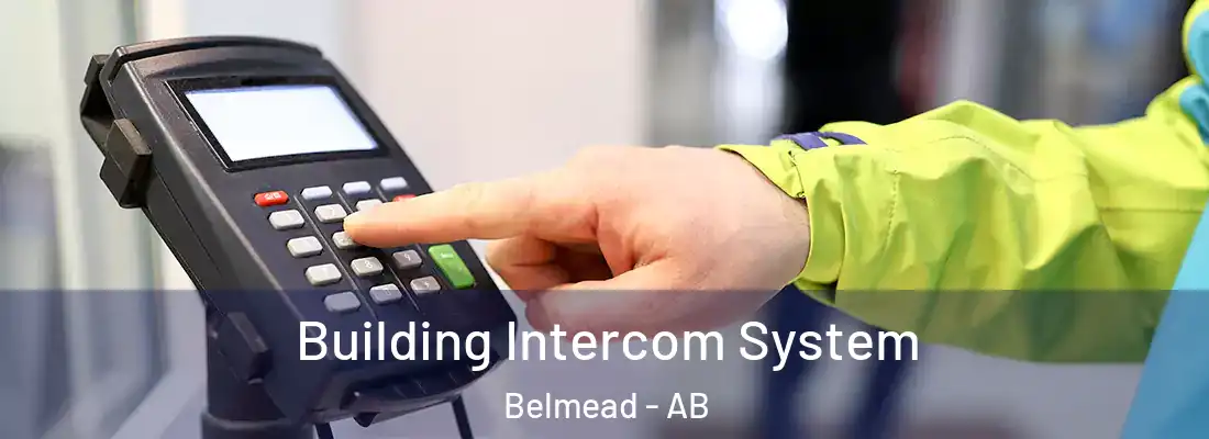  Building Intercom System Belmead - AB