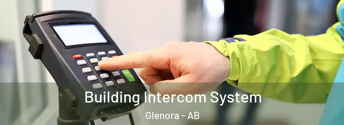  Building Intercom System Glenora - AB