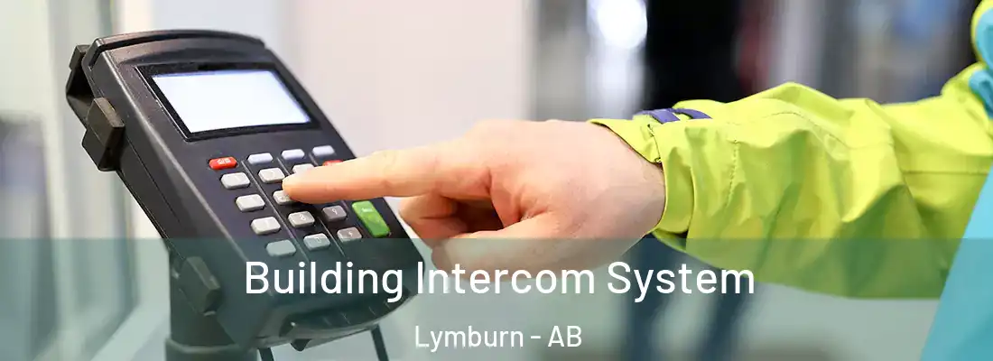  Building Intercom System Lymburn - AB