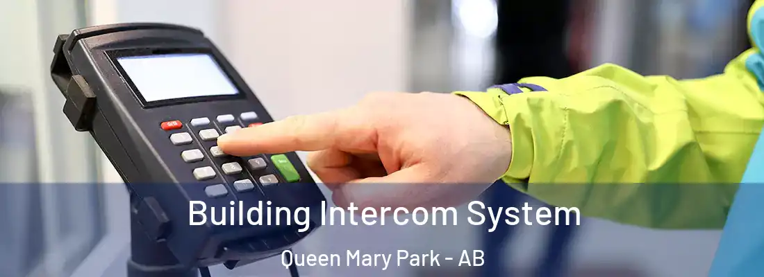  Building Intercom System Queen Mary Park - AB