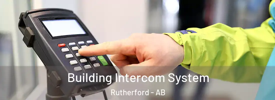  Building Intercom System Rutherford - AB