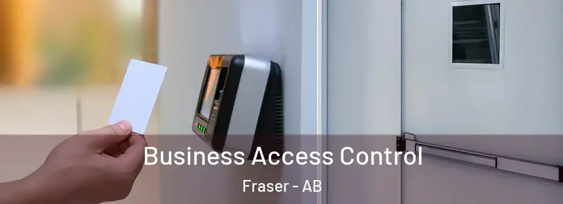  Business Access Control Fraser - AB