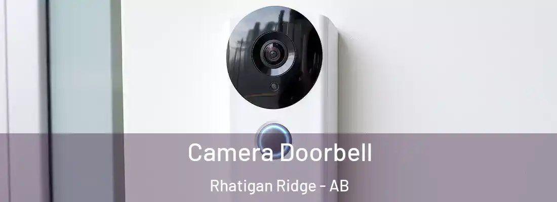  Camera Doorbell Rhatigan Ridge - AB
