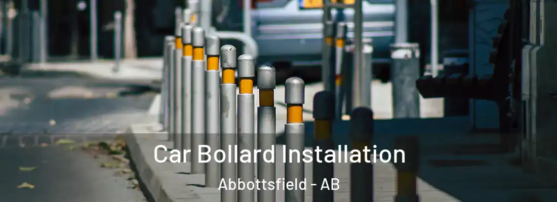  Car Bollard Installation Abbottsfield - AB