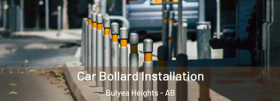  Car Bollard Installation Bulyea Heights - AB