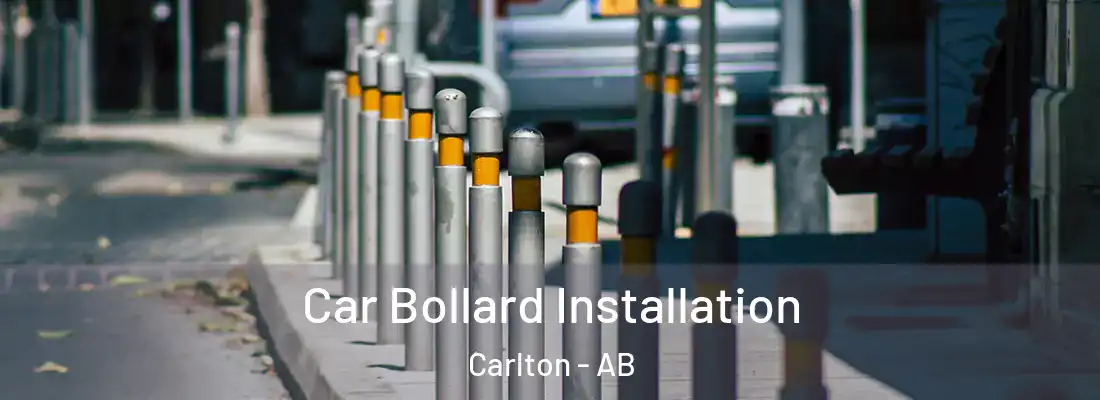  Car Bollard Installation Carlton - AB